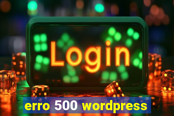 erro 500 wordpress