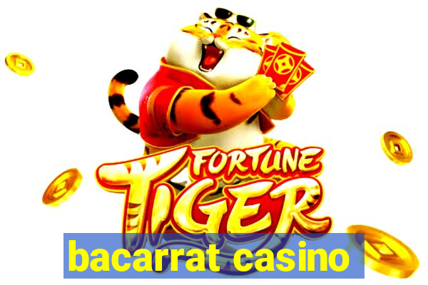 bacarrat casino