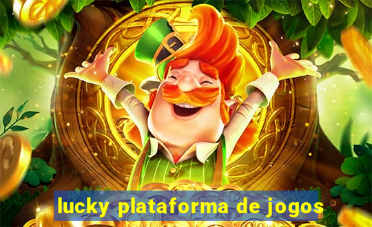 lucky plataforma de jogos