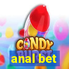 anal bet