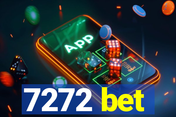 7272 bet