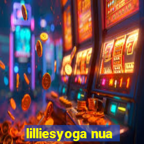 lilliesyoga nua