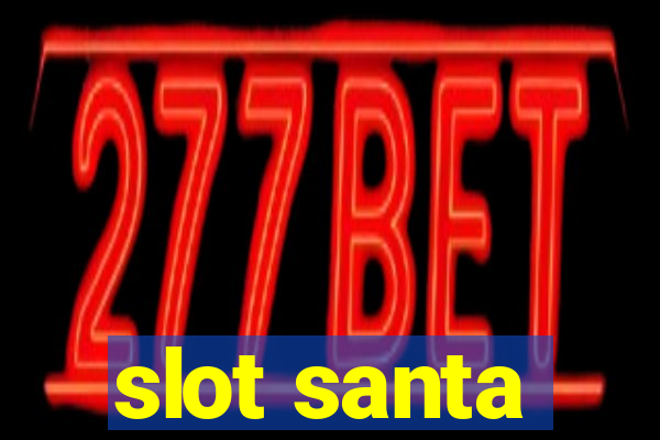 slot santa