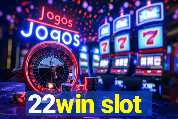 22win slot