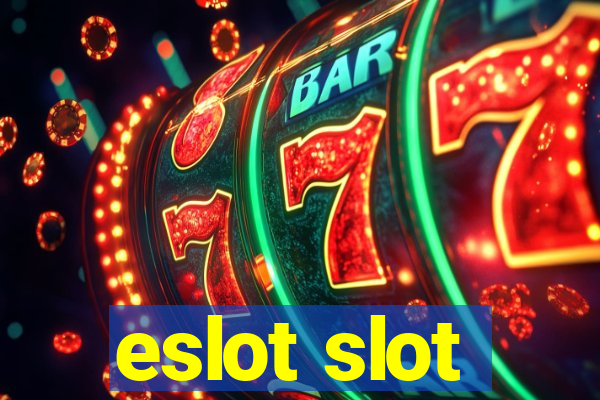 eslot slot