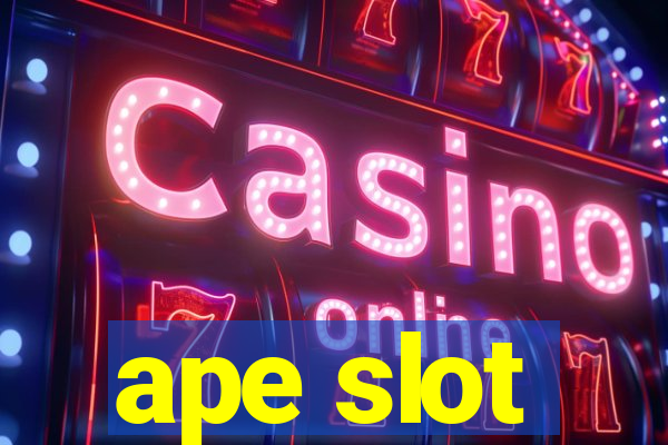 ape slot