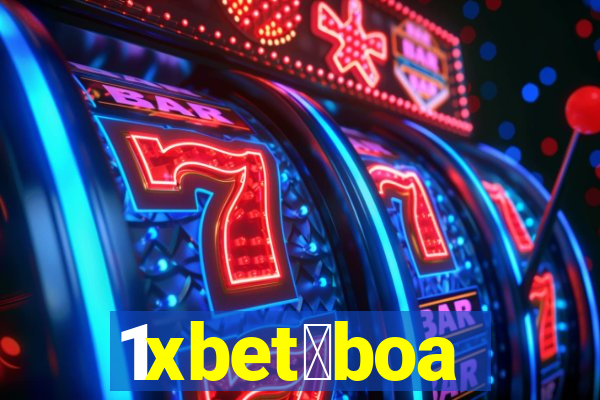 1xbet茅boa