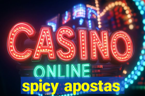 spicy apostas