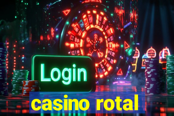 casino rotal