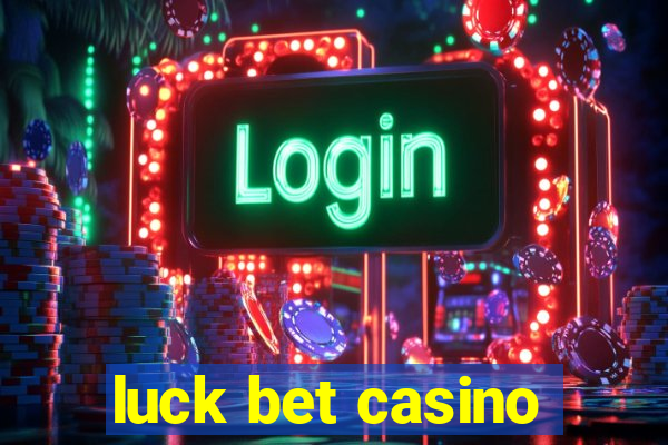 luck bet casino