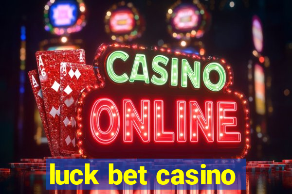 luck bet casino