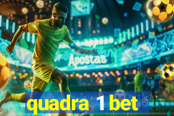 quadra 1 bet