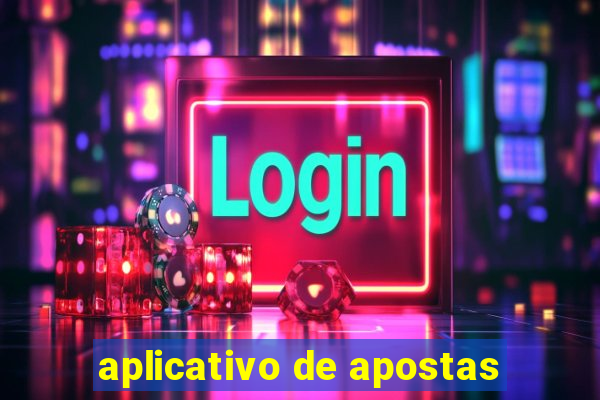 aplicativo de apostas