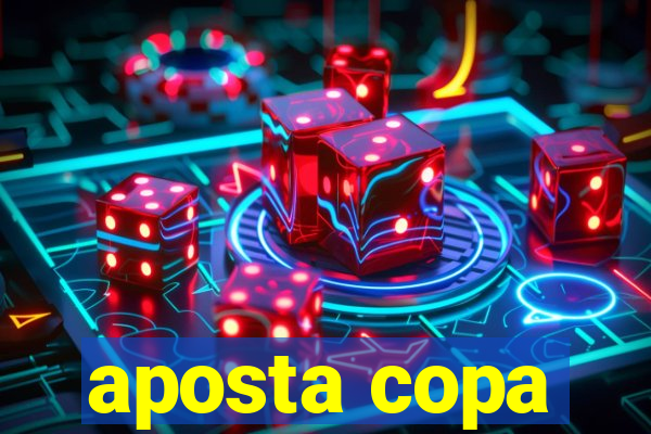 aposta copa