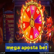 mega aposta bet