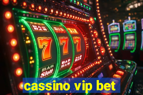 cassino vip bet