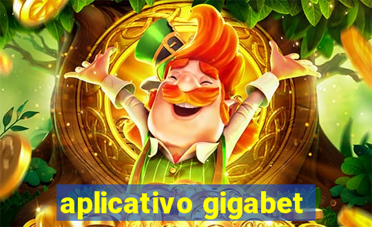 aplicativo gigabet