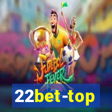 22bet-top