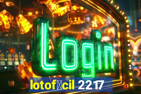 lotof谩cil 2217