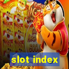 slot index