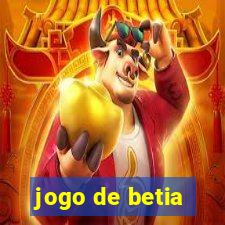 jogo de betia