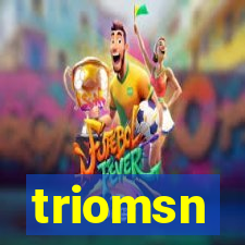 triomsn