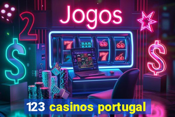 123 casinos portugal