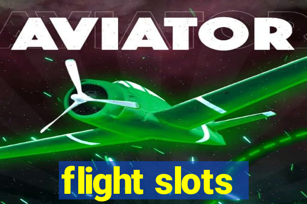 flight slots