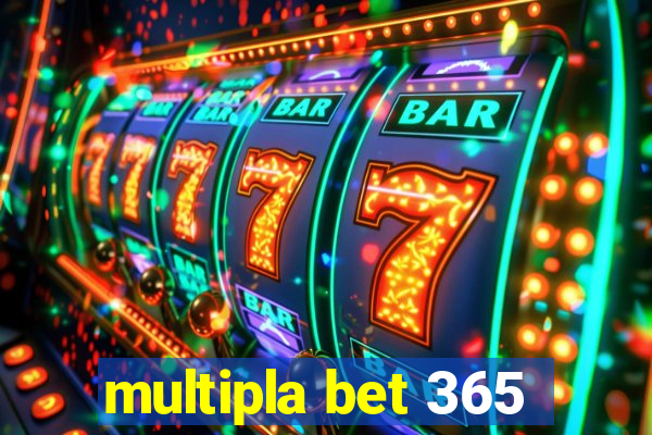 multipla bet 365