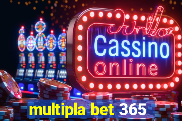 multipla bet 365