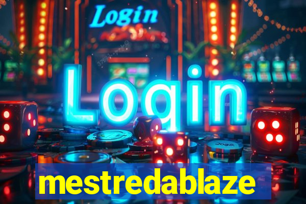 mestredablaze