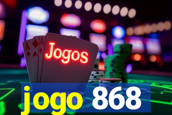 jogo 868