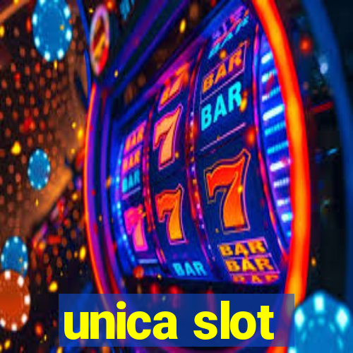 unica slot