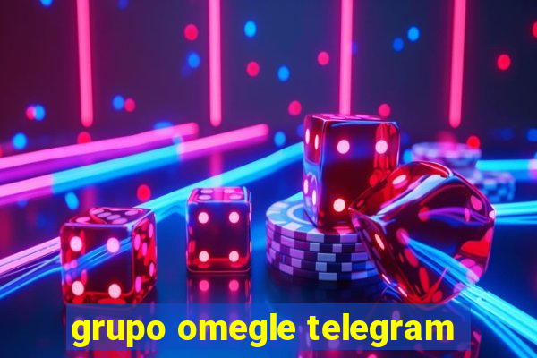 grupo omegle telegram