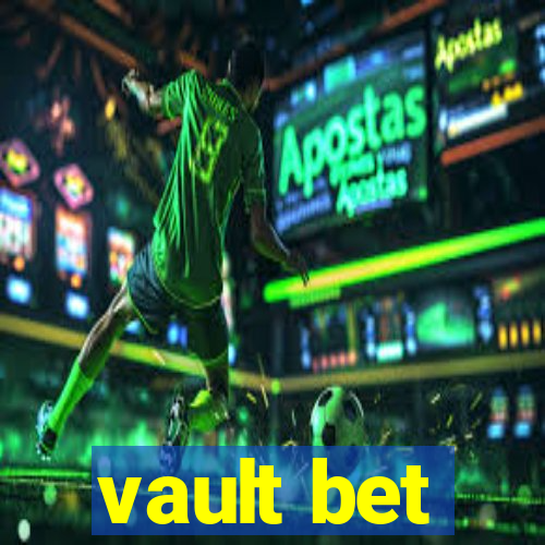 vault bet