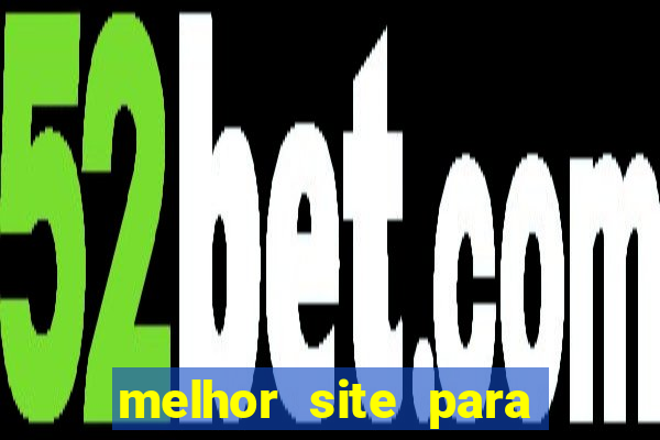 melhor site para jogar o jogo do tigre