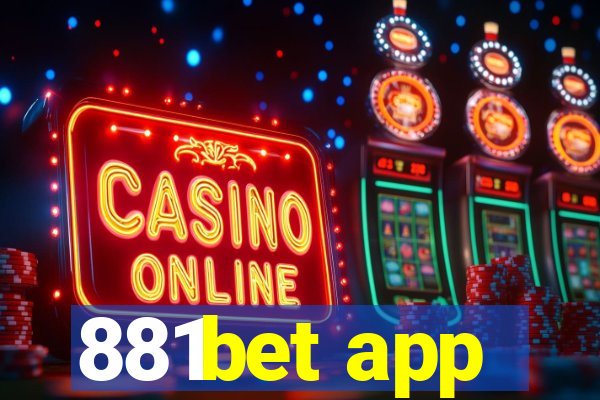 881bet app