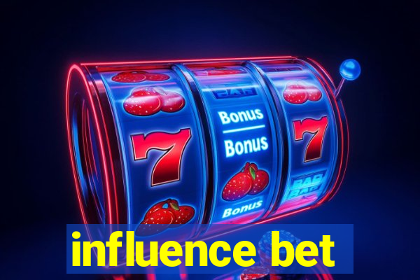 influence bet