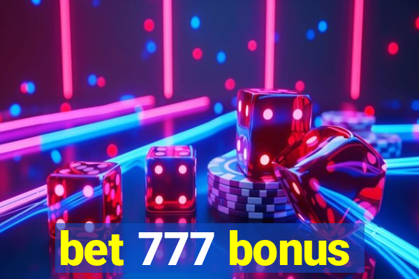 bet 777 bonus