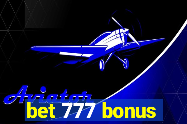 bet 777 bonus