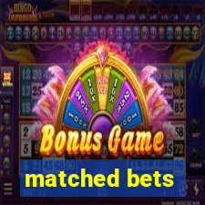 matched bets