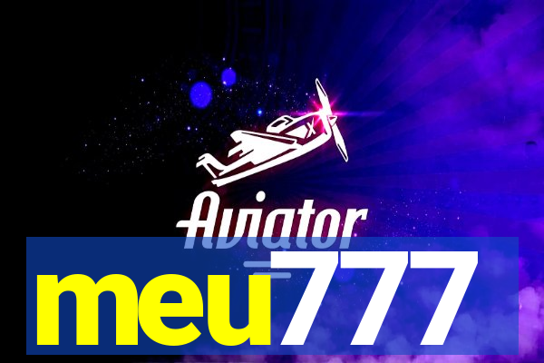 meu777