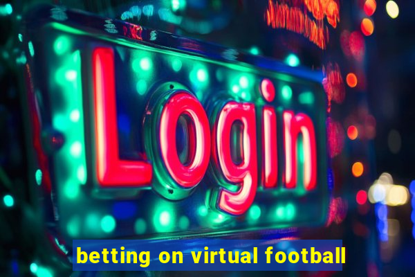 betting on virtual football