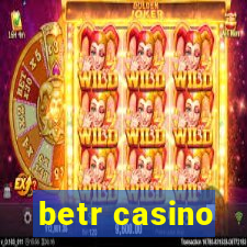 betr casino