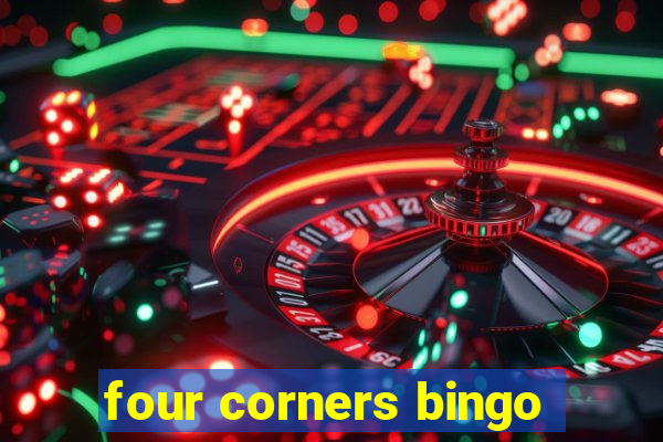 four corners bingo