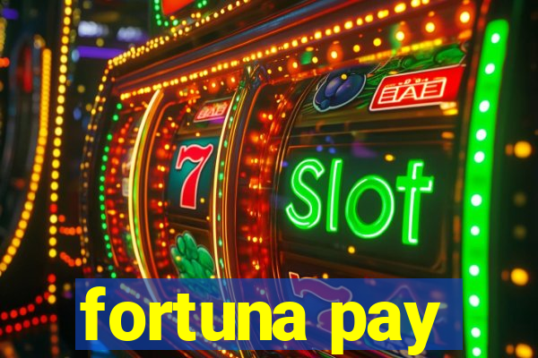 fortuna pay