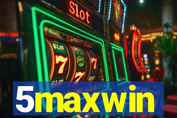 5maxwin