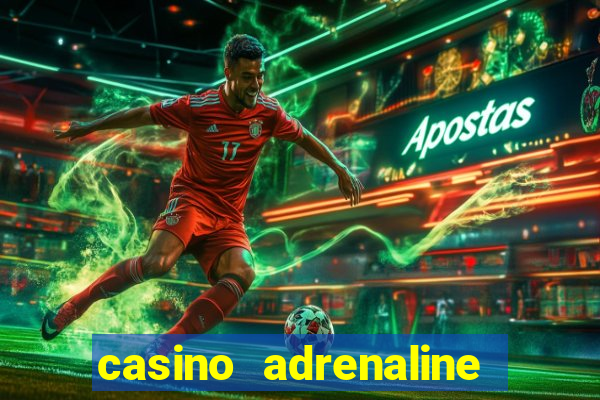 casino adrenaline no deposit bonus