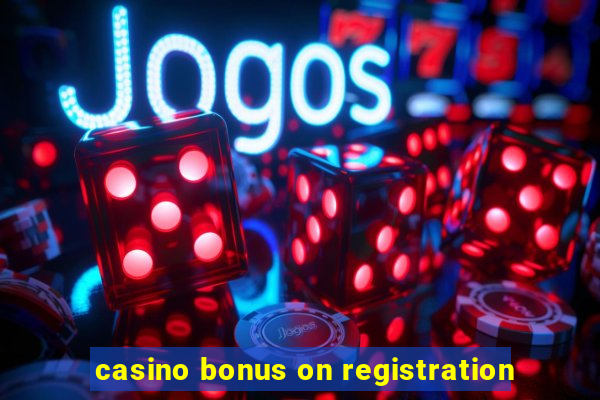 casino bonus on registration