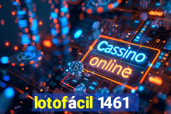 lotofácil 1461